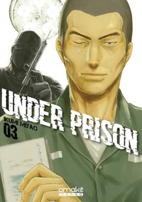 Ikumi Miyao - Under Prison Tome 3 : .