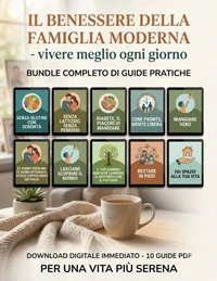 BUNDLE COMPLETO - IL BENESSERE DELLA FAMIGLIA MODERNA