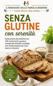 SENZA GLUTINE, CON SERENITÀ