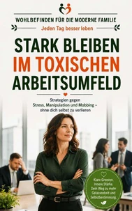 STARK BLEIBEN IM TOXISCHEN ARBEITSUMFELD