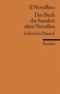 Il Novellino / Das Buch der hundert alten Novellen - Italienisch/Deutsch.