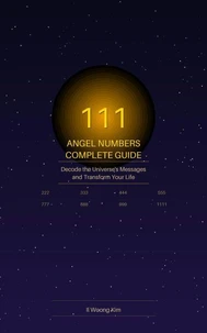 Angel Numbers Complete Guide