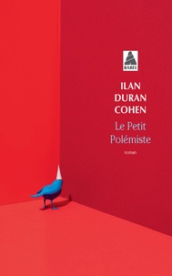 Ilan Duran Cohen - Le petit polémiste.