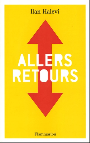 Ilan Halevi - Allers-retours.