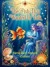 The Fish that Wanted to Talk