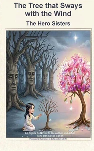 The Tree that Sways with the Wind