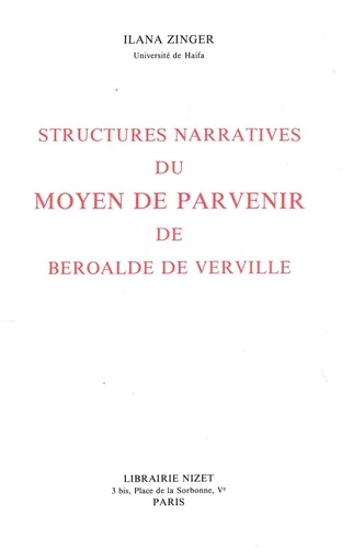 Ilana Zinger - Structures narratives du Moyen de parvenir de Beroalde de Virville.