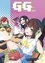 GG - Life is a videogame Tome 1