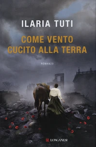 Come vento cucito alla terra