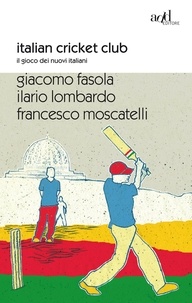 Ilario Lombardo et Giacomo Fasola - Italian Cricket Club.