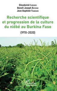 Recherche scientifique et progression de la culture du niébé au Burkina Faso (1970-2020)