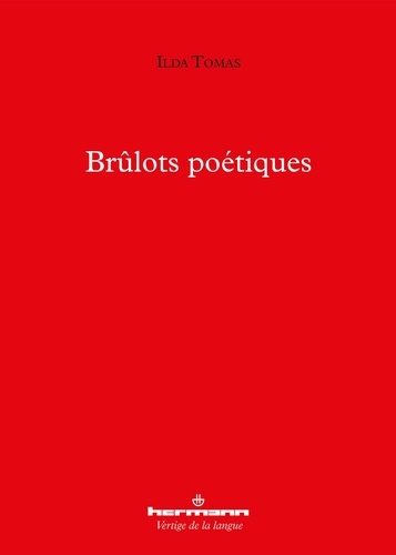 Ilda Tomas - Brulots poétiques.