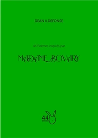 44 Poèmes inspirés par Madame Bovary