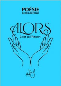 Alors, c'est ça l'Amour !