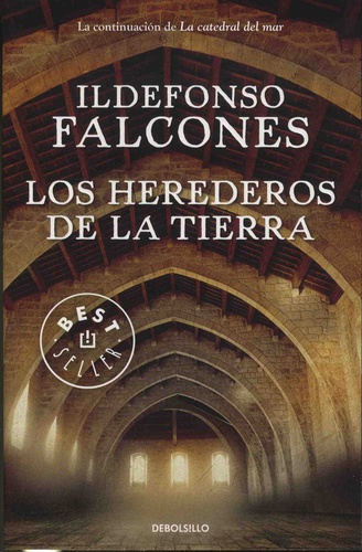 Ildefonso Falcones - Los herederos de la tierra.