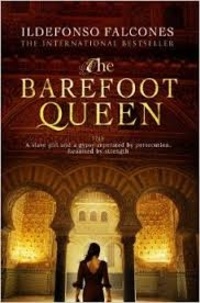 Ildefonso Falcones - The Barefoot Queen.