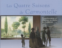 Les Quatre Saisons de Carmontelle - Divertissement et illusions au siècle des Lumières.pdf