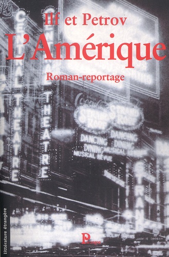  Ilf et  Petrov - L'Amerique. Roman-Reportage.