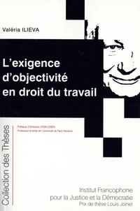 L'exigence d'objectivité en droit du travail