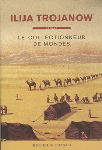 Le Collectionneur de mondes