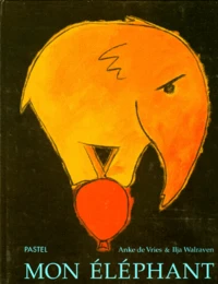 Mon éléphant