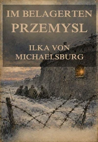 Im belagerten Przemysl