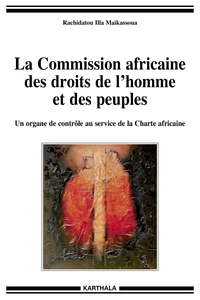 La Commission africaine des droits de l'homme et des peuples