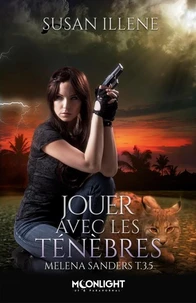 Jouer avec les Ténèbres