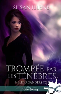 Trompée par les ténèbres