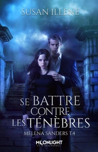 Se battre contre les ténèbres
