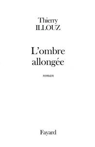 L'Ombre allongée