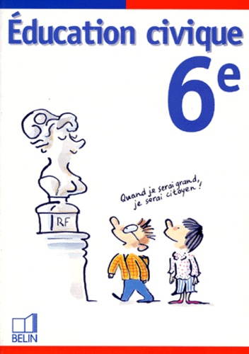Illustrations de Marie-france usaï serge bloch - Éducation civique, 6e.