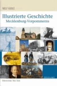 Illustrierte Geschichte Mecklenburg-Vorpommerns.
