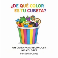 ¿De Que Color Es Tu Cubeta?