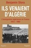 Ils venaient d'Algérie - L'immigration algérienne en France (1912-1992).