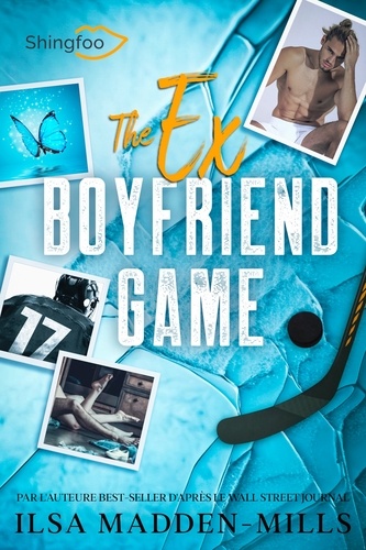 The Ex Boyfriend Game. Edition Française de Boyfriend Material