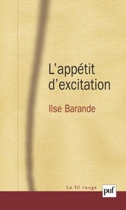 Ilse Barande - L'appétit d'excitation.