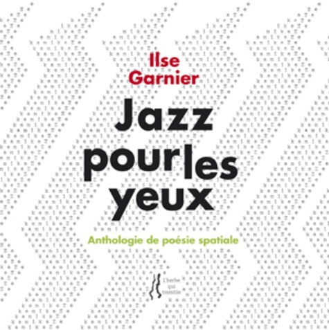Ilse Garnier - Jazz pour les yeux.