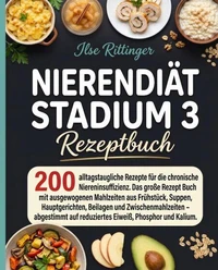 Nierendiät Stadium 3 Rezeptbuch