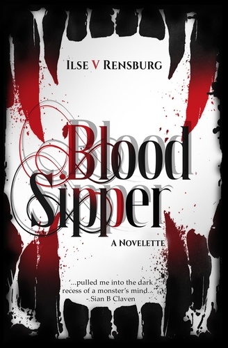  Ilse V Rensburg - Blood Sipper.