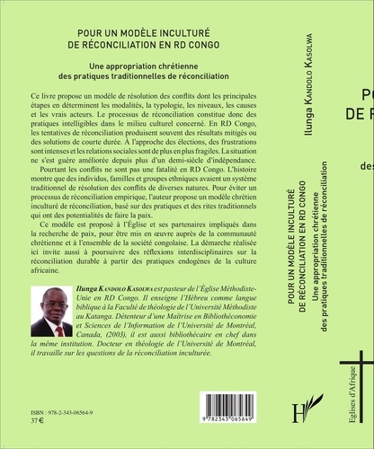 Pour un modèle inculturé de réconciliation en RD Congo. Une appropriation chrétienne des pratiques traditionnelles de réconciliation