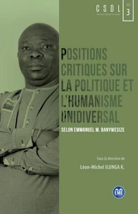 Positions critiques sur la politique et l'humanisme universel