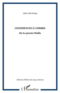 Confidences à l'ombre