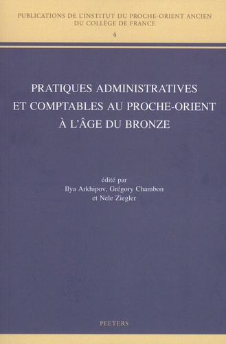 Pratiques administratives et comptables au Proche-Orient à l'âge du Bronze