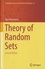 Theory of Random Sets 2nd edition