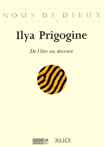 Ilya Prigogine - De L'Etre Au Devenir.