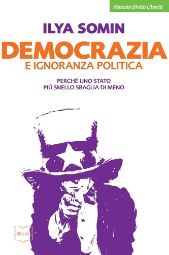 Ilya Somin et Giuseppe Barile - Democrazia e ignoranza politica.