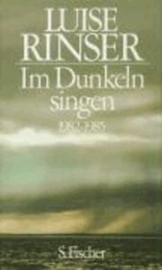 Im Dunkeln singen - 1982-1985.