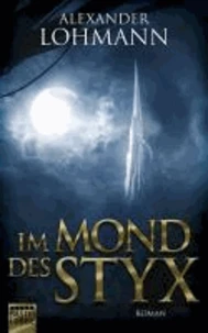 Im Mond des Styx
