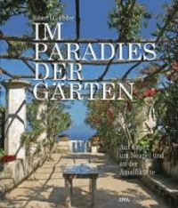 Im Paradies der Gärten - Auf Capri, um Neapel und an der Amalfiküste.